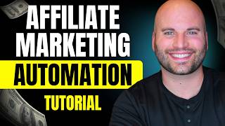 How To Automate An Affiliate Marketing Business in 2025