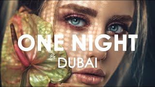 Arash feat. Helena - One Night In Dubai (OfficialVideo) #Englishsong #onenightindubai
