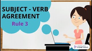 Subject-Verb Agreement Rule 3