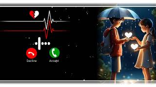 Love ringtone romantic ringtone romance emotional ringtone MP3 ringtone popular ringtone music video