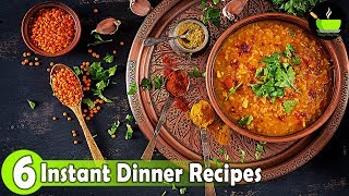 6 Lockdown Recipes  | 6 Easy Dinner Recipes | Indian Dinner Plan | Dinner Ideas | Restaurant Style