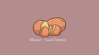 Milaanor - Sweet Potatoes (no copyright music) Free cute aesthetic background music for vlogs