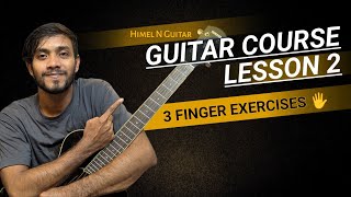 BEGINNER'S GUITAR - LESSON 2 | Bangla guitar lesson   for Beginner's in Bengali 