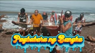PAGBABARA NG BANGKA....