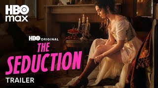 THE SEDUCTION｜TRAILER｜HBO MAX
