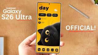 Samsung Galaxy S26 Ultra - OMG! IT'S OFFICIAL!