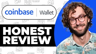 Coinbase Wallet Crypto Wallet Review - Watch Before Using