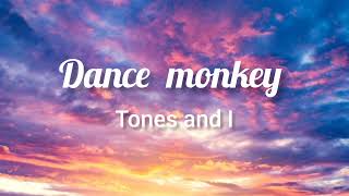dance monkey