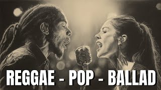 【Reggae Pop Ballad 07】 Whispering Hearts – Dreamy Reggae Love Songs