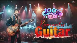 Bollywood Romantic Guitar 🎸 | Copyright Free Instrumental Music | Love Background Music