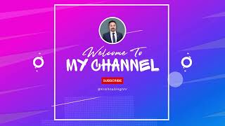 Welcome To My Channel Youtube Opening Video