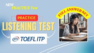 Full Toefl Itp Listening Test And Answer Key!