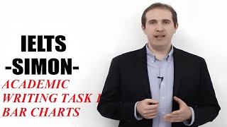 IELTS Simon - Academic Writing Task 1| Lesson 3 | Bar Charts