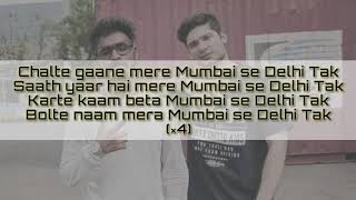 EMIWAY X KR$NA - Mumbai Se Delhi Tak (Lyrics/Lyrics video)