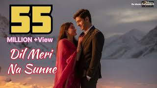 Dil Meri Na Sune (New Rummantic Song Bollywood) Rummantic hit Song 