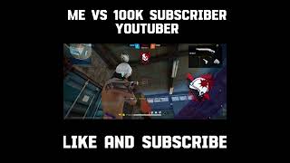 ME VS 100K SUBSCRIBERS YOUTUBER 🥵 DIFFICULT BUT EASY WIN 🥶 #freefire #viral #trending
