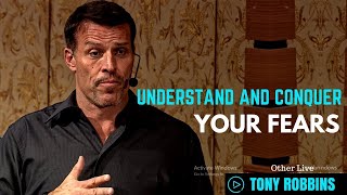 Tony Robbins: How To Understand And Conquer Your Fears ( Tony Robbins Motivation )