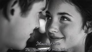 Golden Era Romance — 50s Vintage Love Songs Playlist That Touches the Heart