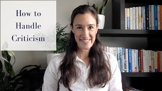 How to handle criticism (especially if you're highly sensitive)