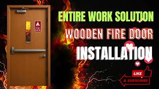 Wooden Fire Door Installation #youtube #diy  #firedoor #installation #trendingvideo  #viralvideo 
