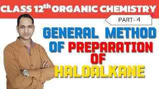 General Method Of Preparation Of Haloalkane - Organic Chemistry 🧪🤯