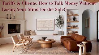 Tariffs & Clients: How to Talk Money Without Losing Your Mind (or the Sale!)