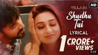 Shudhu tui (শুধু তুই) | Lyrical | Villain | Ankush | Mimi | Raj Barman | trissha |