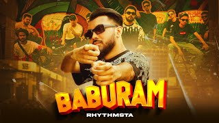 Baburam (বাবুরাম) - Rhythmsta | Official Music Video | Prod. by AKR Beat | GoatZilla