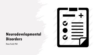 Neurodevelopmental Disorders