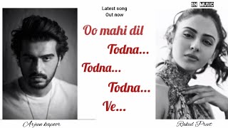 dil nahin todna song whatsapp status | Arjun kapoor | Rakul Preet | Sardar ka Grandson || SN MUSIC |