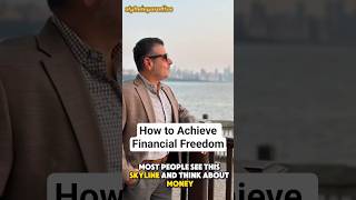 Financial Freedom Comes With a Price.  How to Achieve Financial Freedom.