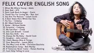 FELIX IRWAN ( BEST Cover English Song ) 2021