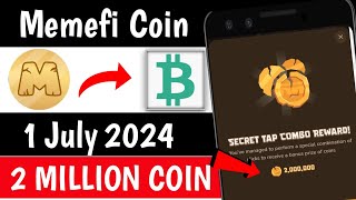 1 july Memefi 2m Coin | Memefi Secret Combo | Memefi Secret combo code | Memefi secret reward
