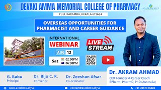 Become a Pharmacist & Migrate to Australia Career Guidance By Dr Akram Ahmad | DEVAKI AMMA COLLEGE