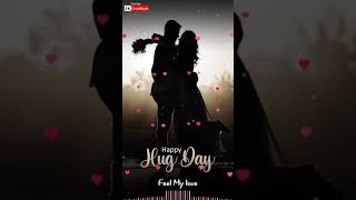 Hug Day Special Status || New Love WhatsApp Status Song || New Bollywood Status Song || New Status