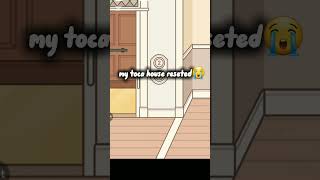 my toca house reseted😭😭 #sadnews #tocaboca #tocalifeworld #thankyou