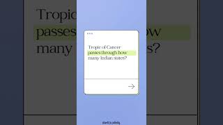 Tropic of Cancer in India: How Many States? 🌞 | Geography Fact #10