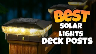 TOP 3:✅BEST SOLAR LIGHTS FOR DECK POST 2025-2027 #solartlight #solarlightdeckpost #fencepostlight 