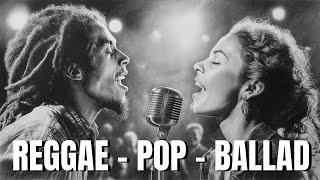 【Reggae Pop Ballad 09】 Starlight Duets – Reggae Ballads for Lovers