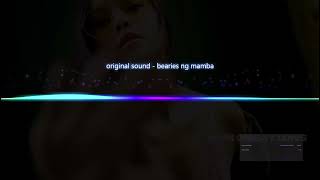 original sound   bearies ng mamba #newviralsong #viralsong |MJM CREATIONS| #trending #trendingsong