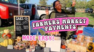 How to Take Payments at a Farmers Market | Sell Baked Goods Easily 🧑🏽‍🍳