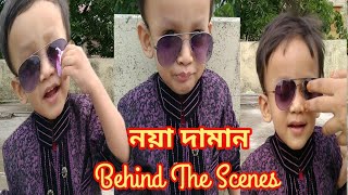 Noya Daman |Behind The Scenes of noya daman video|