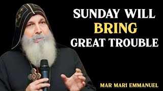 Gods Chosen Ones A Deadly Plan Will Unfold On Sunday  Take Refuge - Bishop Mar Mari Emmanuel