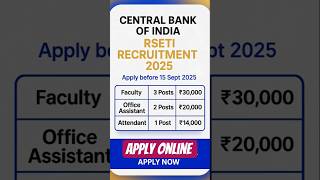 Central Bank of India RSETI Recruitment 2025 | Faculty, Office Assistant & Attendant Jobs #shorts