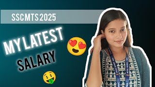 MY LATEST😍 SALARY🤑 SLIP 💯| SSC❤️ MTS 2025 SALARY 🥳