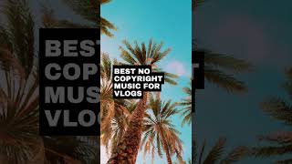Best Vlog Music For Shorts | Background Music No Copyright #vlogmusic #nocopyrightmusic