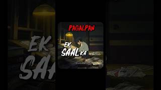 Ek saal Ka Pagalpan! 🧠 #selfimprovement #indian #selfgrowth #millionairemindset