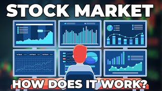 How Does The Stock Market Work?