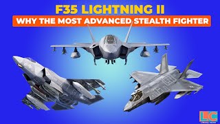F35 Lightning II: Why the Most Advanced Fighter?