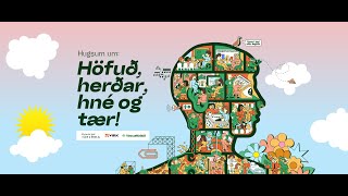 Hugsum um höfuð herðar hné og tær við vinnu
